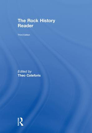 The Rock History Reader by Theo Cateforis, 9781138227705