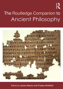 Routledge Companion to Ancient Philosophy by Frisbee Sheffield, James Warren, 9780415991261