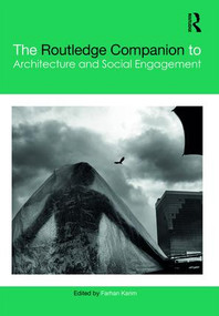 The Routledge Companion to Architecture and Social Engagement by Farhan Karim, 9781138889699