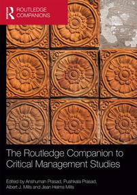 The Routledge Companion to Critical Management Studies by Anshuman Prasad, Pushkala Prasad, Albert Mills, Jean Helms Mills, 9780415501880