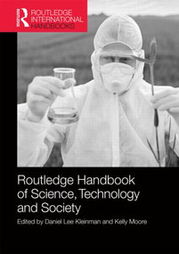 Routledge Handbook of Science, Technology, and Society by Daniel Lee Kleinman, Kelly Moore, 9780415531528