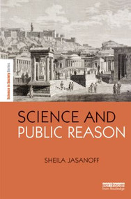 Science and Public Reason by Sheila Jasanoff, 9780415524865