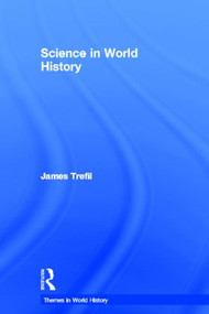 Science in World History by James Trefil, 9780415782548
