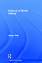 Science in World History by James Trefil, 9780415782548