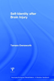 Self-Identity after Brain Injury by Tamara Ownsworth, 9781848721098