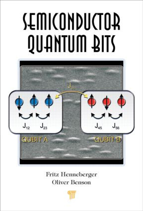 Semiconductor Quantum Bits by Fritz Henneberger, Oliver Benson, 9789814241052