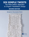 Six Simple Twists (The Pleat Pattern Approach to Origami Tessellation Design) by Benjamin DiLeonardo-Parker, 9781138311923