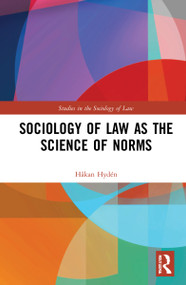 Sociology of Law as the Science of Norms by Håkan Hydén, 9781032149479