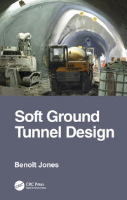 Soft Ground Tunnel Design by Benoit Jones, 9781482254679