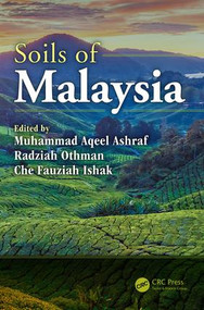 Soils of Malaysia by Muhammad Aqeel Ashraf, Radziah Othman, Che Fauziah Ishak, 9781138197695
