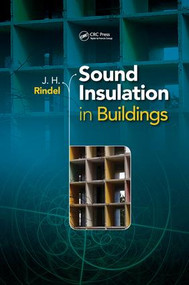 Sound Insulation in Buildings by Jens Holger Rindel, 9781498700412