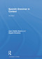 Spanish Grammar in Context by Juan Kattan Ibarra, Angela Howkins, 9780415723480