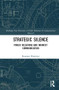 Strategic Silence (Public Relations and Indirect Communication) by Roumen Dimitrov, 9781138100039