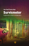 Survismeter (Fundamentals, Devices, and Applications) by Man Singh, Sunita Singh, 9789814774703