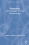Sustainability (If It's Everything, Is It Nothing?) by Heather M. Farley, Zachary A. Smith, 9780815357155