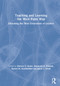 Teaching and Learning the West Point Way (Educating the Next Generation of Leaders) by Morten G. Ender, Raymond A. Kimball, Rachel M. Sondheimer, Jakob C. Bruhl, 9780367685850