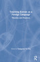Teaching Korean as a Foreign Language (Theories and Practices) by Young-mee Yu Cho, 9780367199616