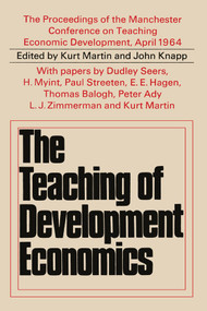 Teaching of Development Economics by Kurt Martin, John Knapp, 9780714610146