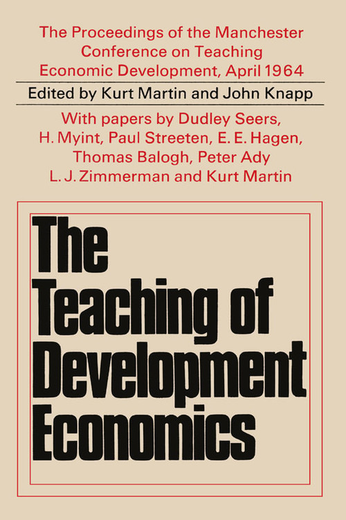 Teaching of Development Economics by Kurt Martin, John Knapp, 9780714610146
