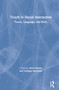 Touch in Social Interaction (Touch, Language, and Body) by Asta Cekaite, Lorenza Mondada, 9781138541931