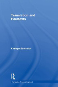 Translation and Paratexts by Kathryn Batchelor, 9780815349228