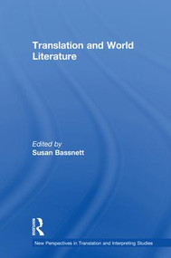 Translation and World Literature by Susan Bassnett, 9781138641730