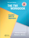 The TWI Workbook (Essential Skills for Supervisors, Second Edition) by Patrick Graupp, Robert J. Wrona, 9781138438088