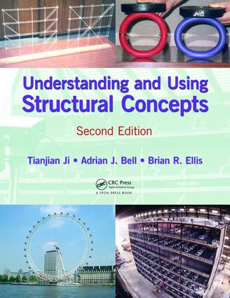 Understanding and Using Structural Concepts by Tianjian Ji, Adrian J. Bell, Brian R. Ellis, 9781138470194