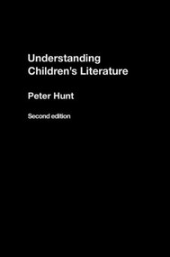 Understanding Children's Literature by Peter Hunt, 9780415375474