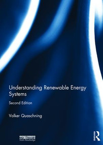 Understanding Renewable Energy Systems by Volker Quaschning, 9781138781948