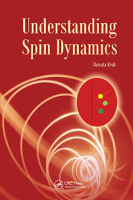 Understanding Spin Dynamics by Danuta Kruk, 9789814463492