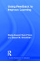 Using Feedback to Improve Learning by Maria Araceli Ruiz-Primo, Susan M. Brookhart, 9781138646568