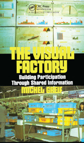 The Visual Factory (Building Participation Through Shared Information) by Michel Greif, 9780915299676