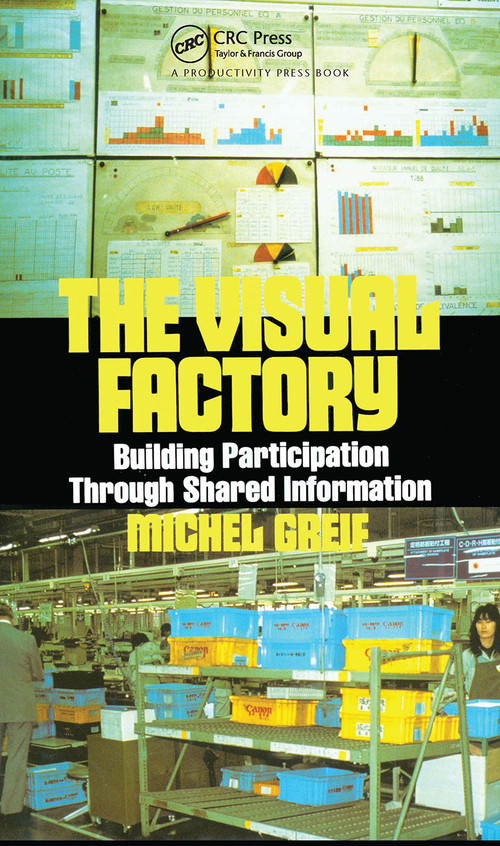 The Visual Factory (Building Participation Through Shared Information) by Michel Greif, 9780915299676