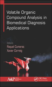Volatile Organic Compound Analysis in Biomedical Diagnosis Applications by Raquel Cumeras, Xavier Correig, 9781771887441