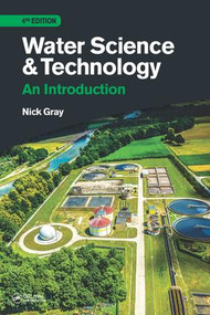 Water Science and Technology (An Introduction) by Nicholas Gray, 9781498753456