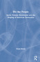 We the People (Social Protests Movements and the Shaping of American Democracy) by Bryan Warde, 9781138362864