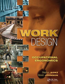 Work Design: Occupational Ergonomics by Stephan Konz, 9781890871796