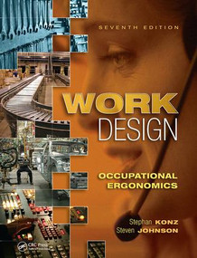 Work Design: Occupational Ergonomics by Stephan Konz, 9781138434684