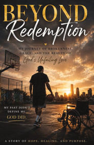 Beyond Redemption by Brian Ziegler, 9781633574960