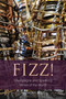 Fizz! by Anthony Rose, 9781913141776