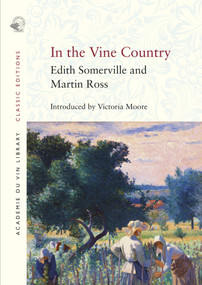 In the Vine Country by Edith Somerville, Martin Ross, 9781913141141