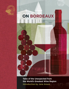 On Bordeaux (Tales of the Unexpected from the World's Greatest Wine Region) by Susan Keevil, 9781913141059