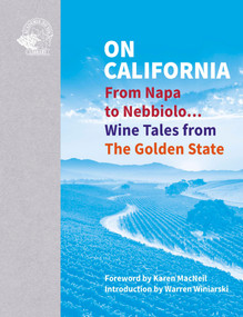 On California (From Napa to Nebbiolo... Wines Tales from the Golden State) by Susan Keevil, 9781913141202
