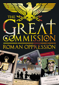 The Great Commission: Roman Oppression Card Game by Simon Amadeus Pillario, Paul Snuggs, 9781914299223