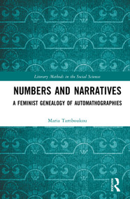 Numbers and Narratives (A Feminist Genealogy of Automathographies) by Maria Tamboukou, 9781032743257