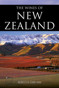 The Wines of New Zealand by Rebecca Gibb MW, 9781913141653
