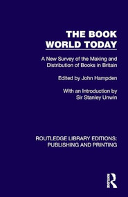 The Book World Today (A New Survey of the Making and Distribution of Books in Britain) by John Hampden, 9781041116592