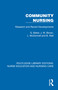 Community Nursing (Research and Recent Developments) by G. Baker, J. M. Bevan, L. McDonnell, B. Wall, 9781041110996