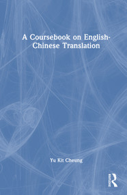 A Coursebook on English-Chinese Translation by Yu Kit Cheung, 9781032554006